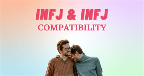 INFJ and INFJ Relationship Compatibility I So Syncd