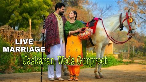 Live Marriage Jaskaran Singh Weds Gurpreet Kaur Bandi Bathinda 27 Jan 2021 M Live