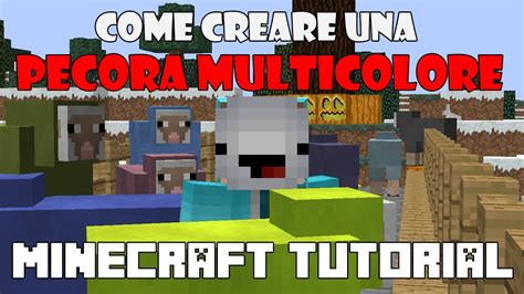 Come CREARE Una Pecora MULTICOLORE MINECRAFT TUTORIAL REMAKE YouTube