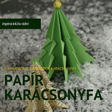 Papír karácsonyfa hajtogatása Inspirációk Magazin