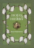 Hojas De Hierba Walt Whitman Editors Casa Del Libro