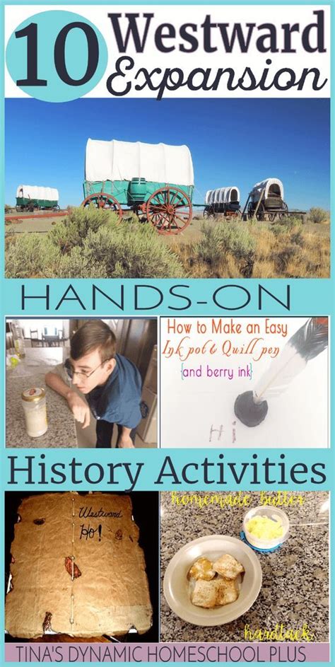 10 Westward Expansion Hands On Homeschool History Activities American