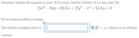 Solved Determine Whether The Equation Is Exact If It Is Chegg