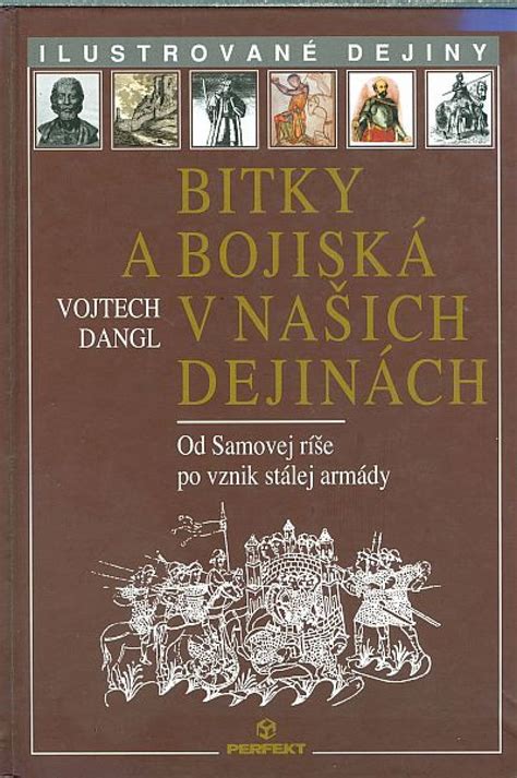 Bitky a bojisk v na ich dejin ch História historické časopisy a knihy