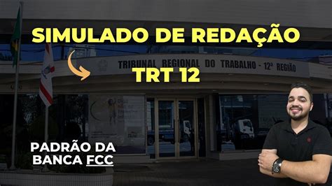 Trt Sc Simulado De Reda O Padr O Banca Fcc Youtube