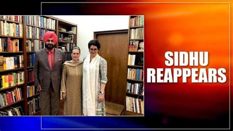 Navjot Singh Sidhu Surfaces Meets Sonia Gandhi And Priyanka Presents