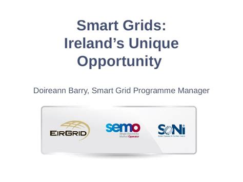 PPTX Smart Grids Irelands Unique Opportunity Doireann Barry Smart