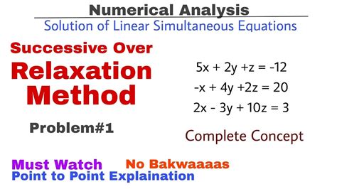 6 Successive Over Relaxation Method Problem1 Complete Concept Numerical Methods Youtube