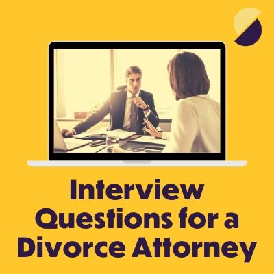 Interview Questions To Ask A Divorce Attorney Split Fyi