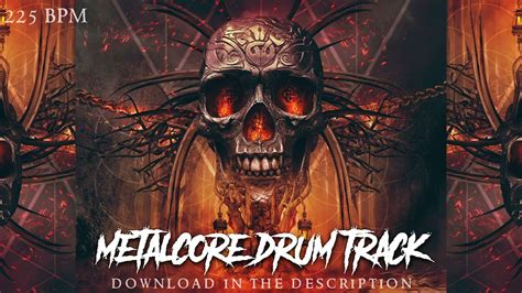 Metalcore Drum Track 225 Bpm Hqhd Youtube