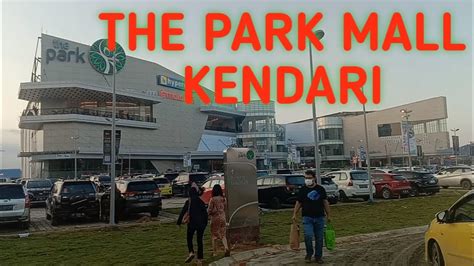 Kemeriahan The Park Mall Kendari Swalayan Di Kota Kendari YouTube