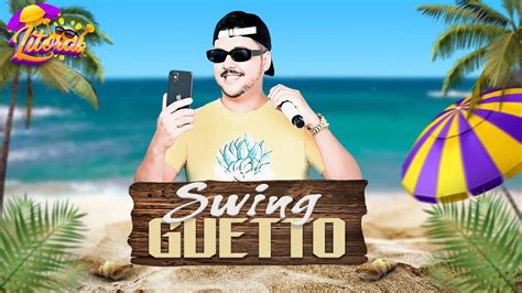 Swing Guetto Repiques Alterados Mar O M Sicas Novas Youtube