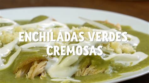 Arriba 69 Imagen Enchiladas Verdes Receta Facil Abzlocal Mx