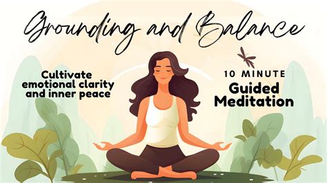 Grounding Meditation 10 Minute Guided Meditation For Grounding And