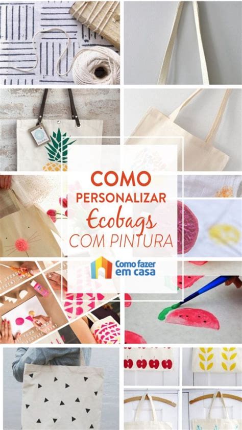 Como Personalizar Ecobags Em Casa Como Fazer Em Casa