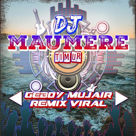 Dj Geboy Mujair Remix Viral Youtube Music