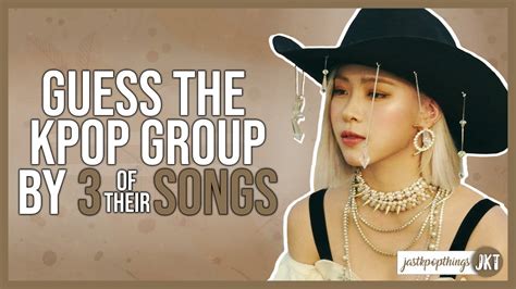 Guess The Kpop Group By Of Their Songs Kpop Game Youtube