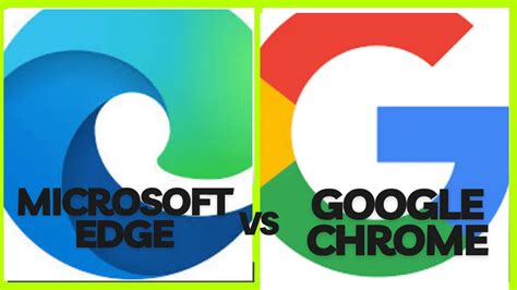 Which One Is Better Microsoft Edge vs Chrome