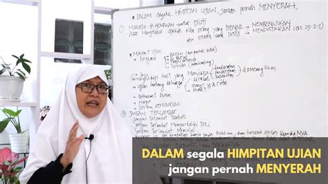 Dalam Segala Himpitan Ujian Jangan Pernah Menyerah Ustadzah Dyah