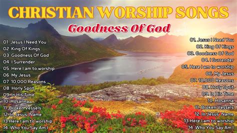 Goodness Of God Top Hillsong Praise And Worship Songs Non Stop