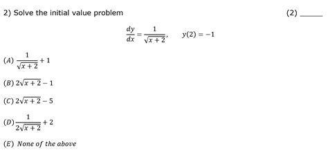 Solved Solve The Initial Value Problem Dy Dx 1 Squareroot Chegg