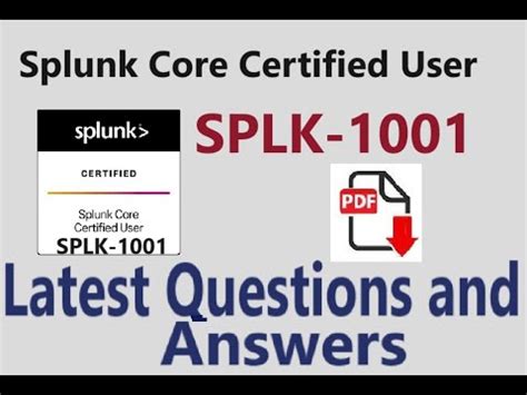 Part 1 Splunk SPLK 1001 Splunk Core Certified User SPLK 1001