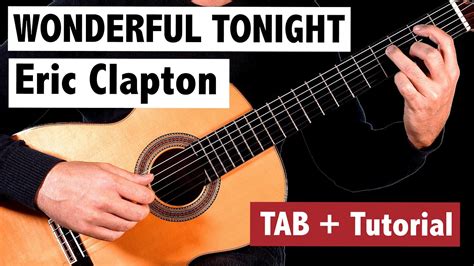 Wonderful Tonight Eric Clapton Fingerstyle Guitar Tutorial Youtube