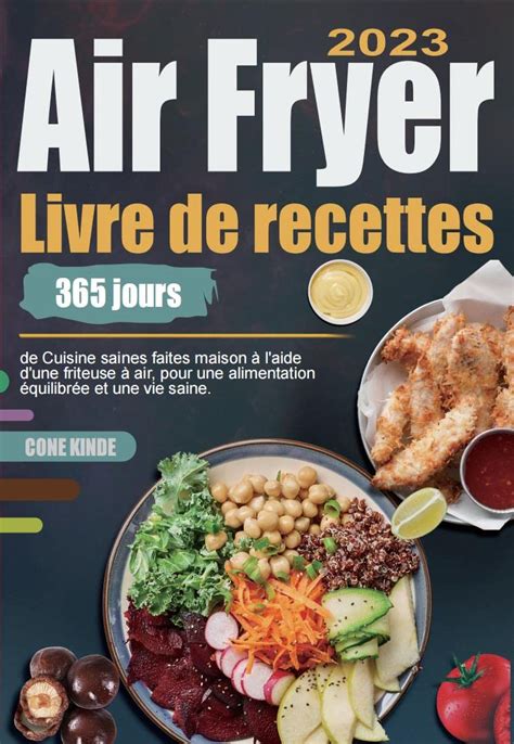 Livre De Recettes Air Fryer 2023 365 Jours De Cuisine Saines Faites