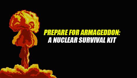 nuclear-survival-kit - Preparing for shtf