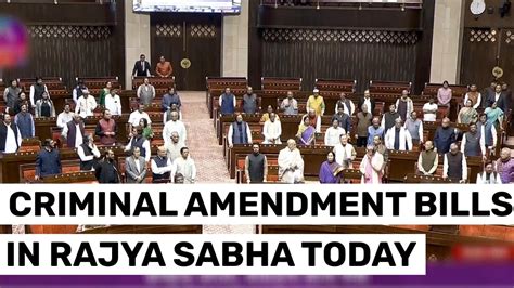 Parliament Winter Session 3 Criminal Law Amendment Bills To Be