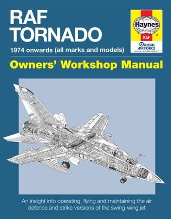 RAF Tornado 1974 Onwards All Marks Models Haynes Owners Workshop