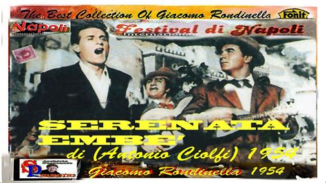 Giacomo Rondinella SERENATA EMBE 1954 YouTube