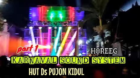 Live Peserta Pertama KARNAVAL SOUND SYSTEM HUT DS Pujon Kidul 2023