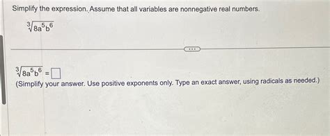 Solved Simplify The Expression Assume That All Variables Chegg