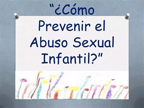 Prevención Abuso Sexual Infantil Ppt