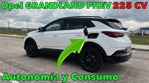 Opel Grandland H Brido Enchufable Cv Prueba Y Opiniones Motork