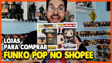 MELHORES LOJAS DE FUNKO POP NO SHOPEE YouTube