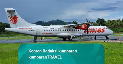 Wings Air Buka Rute Baru Banjarmasin Muara Teweh Tiketnya Mulai Rp