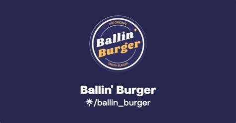 Ballin Burger Instagram Linktree