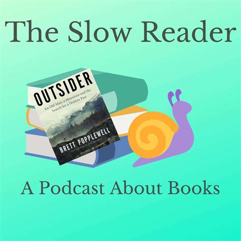 34 Outsider By Brett Popplewell The Slow Reader Podcast Listen