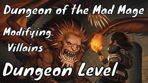 Modifying Villains In Dungeon Of The Mad Mage Dungeon Level Dm Guide