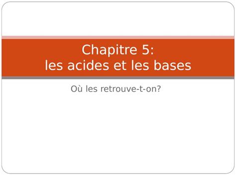 PPT Chapitre 5 Les Acides Et Les Bases DOKUMEN TIPS