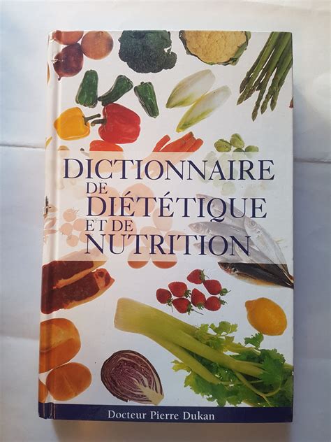 Dictionnaire de diététique et de nutrition - Les Kiosques de Toulon