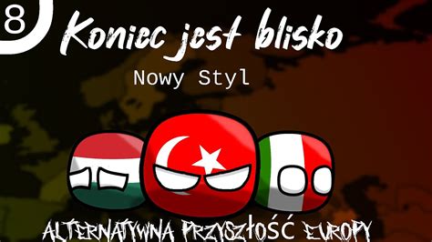 Alternatywna Przysz O Europy Koniec Jest Blisko Odcinek Youtube