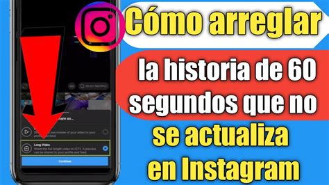 Arreglar Instagram 60 segundos La actualización de la historia no