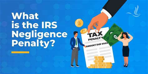 What Is The Irs Negligence Penalty Optima Tax Relief