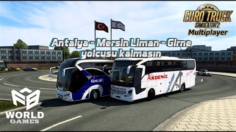 Ets Antalya Mers N L Man G Rne T Rk Ye Yollari Youtube