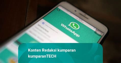 Begini Cara Pakai 2 Akun WhatsApp Dalam 1 HP Android Kumparan