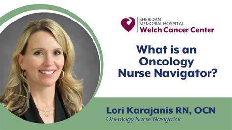 What Is An Oncology Nurse Navigator Sheridan Memorial Hospital