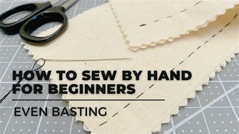 How To Sew For Beginners Even Basting Stitch Youtube